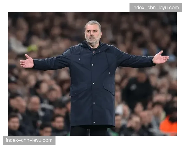 专栏评论：波斯特科格鲁的激进战术，是热刺战绩不稳的双刃剑